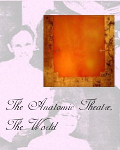 Click to see the Anatomic Theatre/The World!